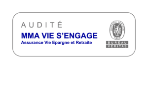 Label audité par Bureau Veritas, MMA Vie s'engage